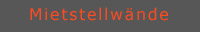 Mietstellwand