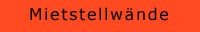 Mietstellwand
